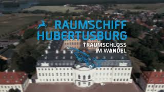 Raumschiff Hubertusburg Traumschloss im Wandel | Schloss Hubertusburg, Wermsdorf (15.5.-31.10.2022)
