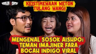 Fara si Anak Indigo: Keistimewaan Weton Tulang Wangi