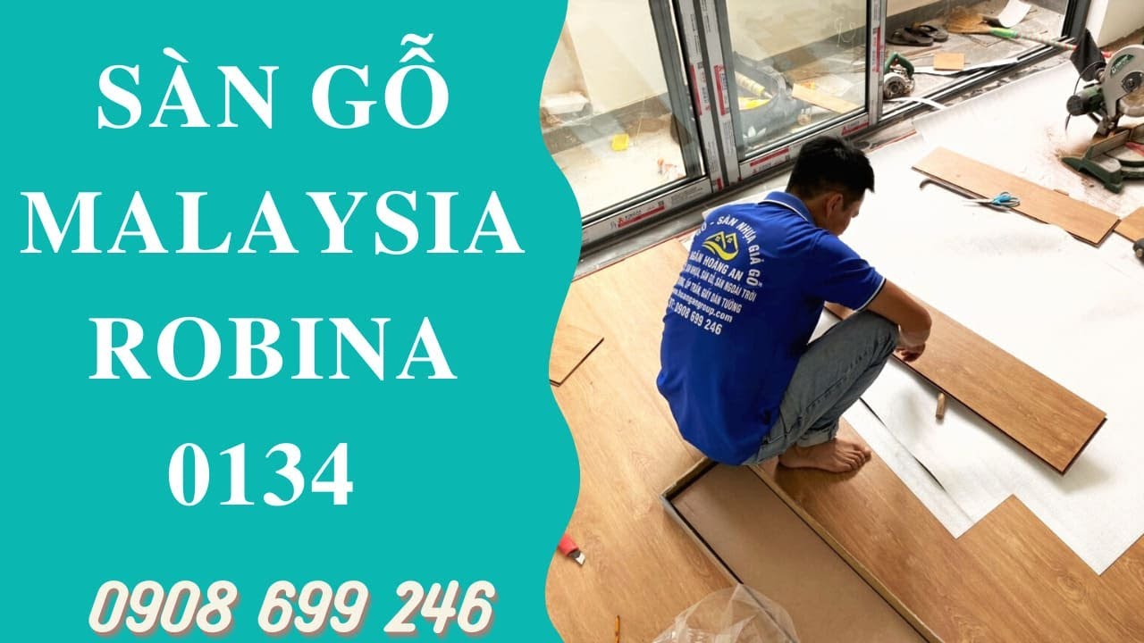 Thi Công Lát Sàn Gỗ Malaysia Robina O134 Tại Tân Bình... - youtube