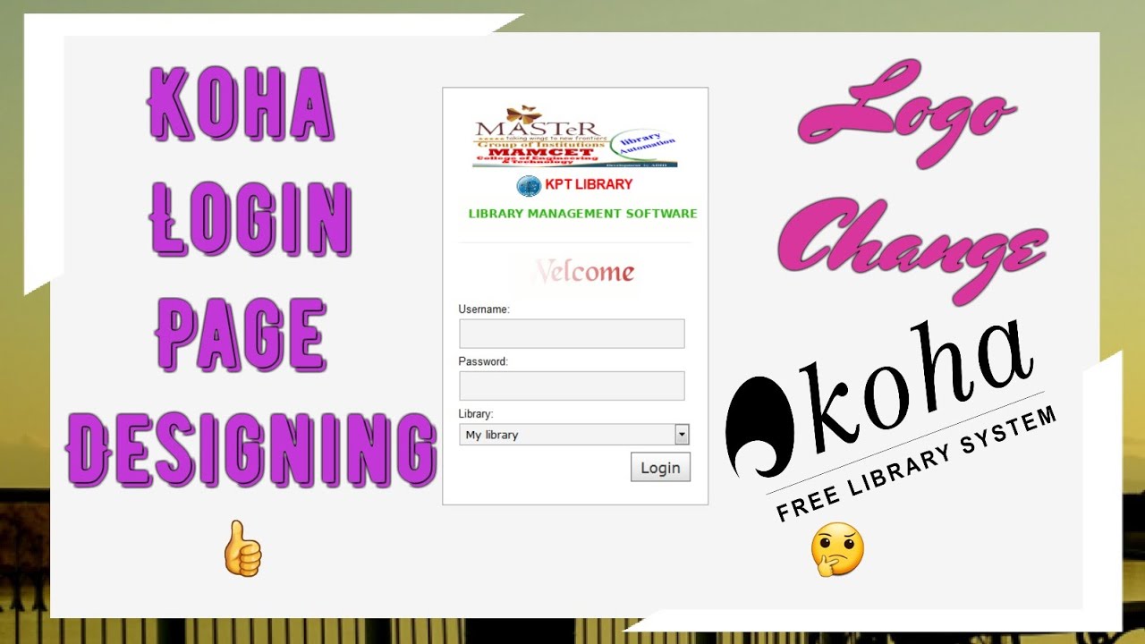 How to Koha Login Page Designing and Change Logo Lib Power Tech YouTube