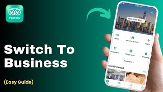 How to Switch to Business Account on TripAdvisor