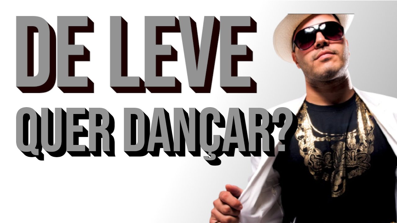 Watch De Leve - Quer dançar? on YouTube Watch De Leve - Quer dançar? on YouTube