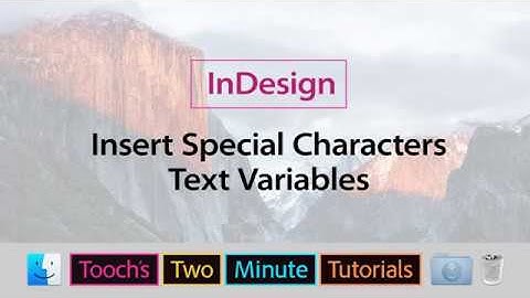 InDesign - Insert Special Characters Text Variables