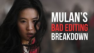 Mulan's Terrible Editing   A Breakdown