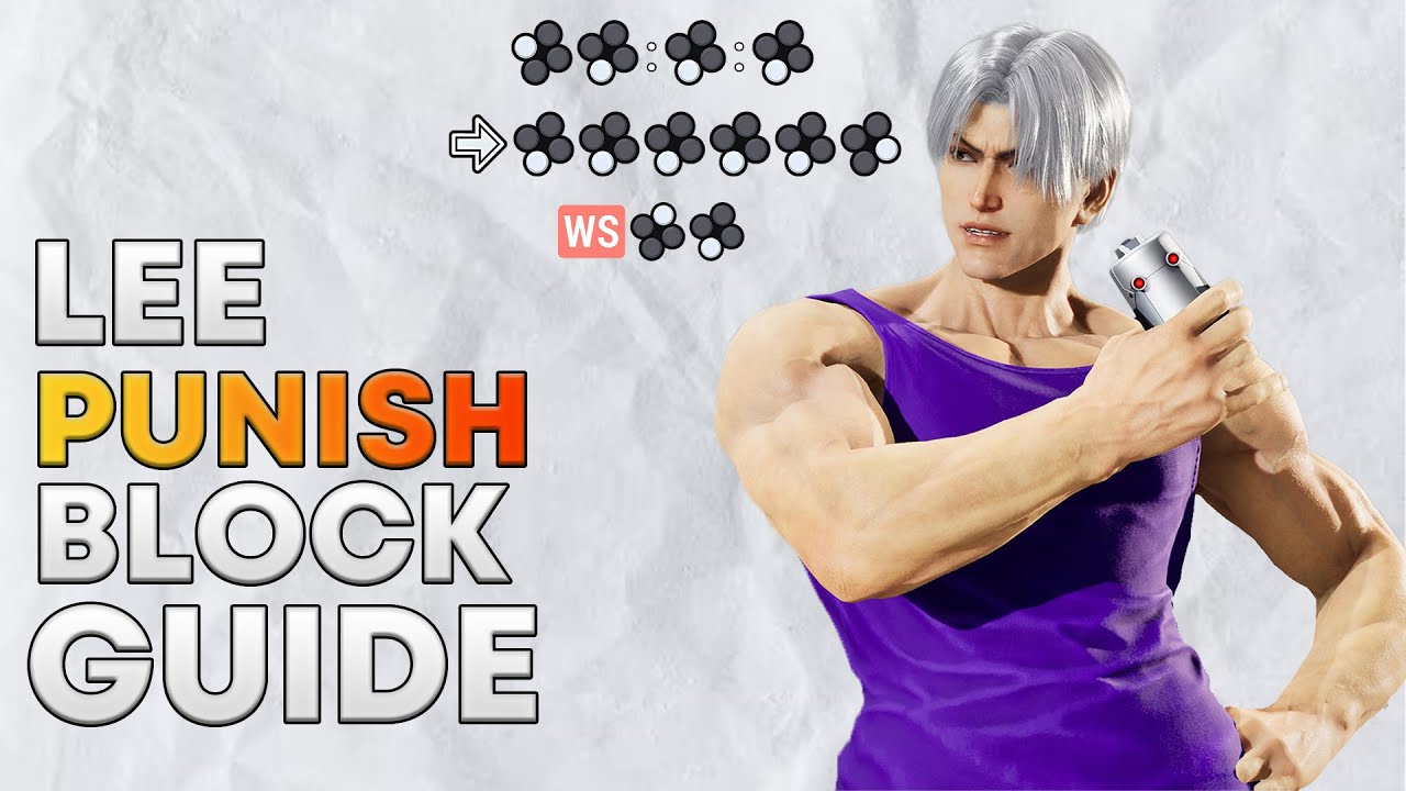 Learn Lee's Block Punish Moves | Tekken 8 Guide