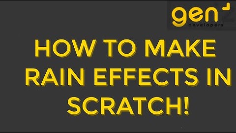 How To Make Rain Effects in Scratch!