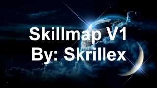 Skillmap V1 By Skrillex + MEGADASH[FREEZE]