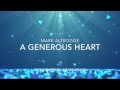 A Generous Heart