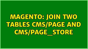 Magento: Join two tables cms/page and cms/page_store
