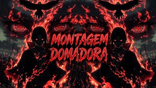 Montagem Domadora - Super Slowed