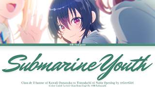 『クラスで２番目に可愛い女の子と友だちになった』オープニング -『サブマリンユース』reGretGirl