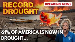 61% of America Is Now in Drought… And It Could Get Worse