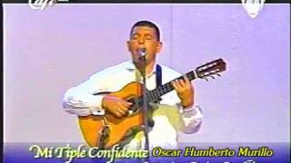 Video thumbnail of "Mi tiple confidente - Dueto Oscar y Julio"