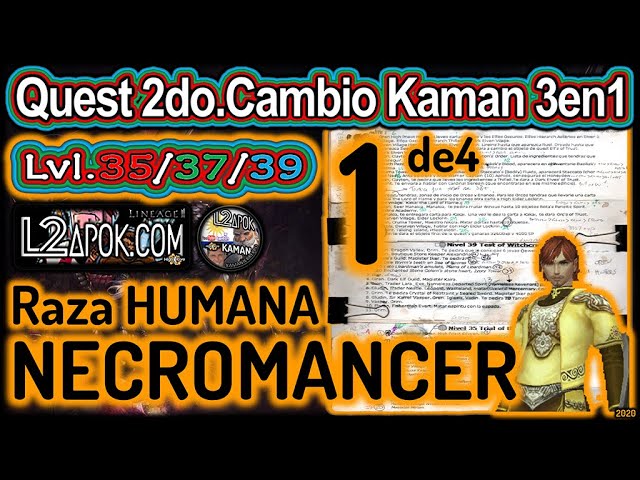 L2Apok Quest 2do Cambio Kaman 3en1 NECROMANCER Parte 1de4 content media