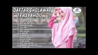 Lagu lembut untuk relaksasi terbaik - SHOLAWAT TERSYAHDU  PALING MERDU INDAH BIKIN BAPER