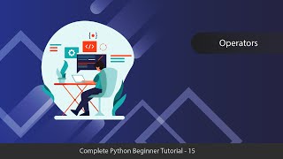 Famous Python Operators - Python Complete Tutorial Series - 15 Profile