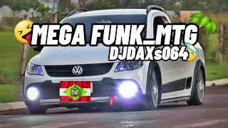 MEGA FUNK_ 2024🌴 MTG_ FORRÓ E DESMANTELO prod .DJDAXs064