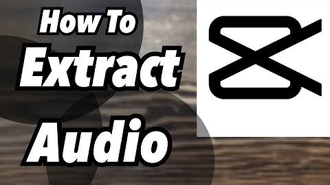 How to Extract Audio From One Video and Add To Another on CapCut