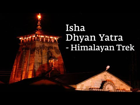 Isha Dhyan Yatra - Himalayan Trek