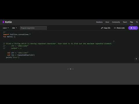 Coding Problem to Find the maximum repeated character in the String Using Kotlin