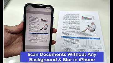 Best Way to Scan Documents Without Any Background & Blur in iPhone