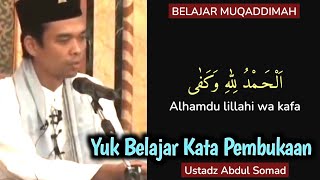 Belajar Mukaddimah Singkat Berwibawa || Ustadz Abdul Somad UAS