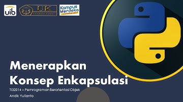Dasar PBO Python #4 - Menerapkan Konsep Enkapsulasi