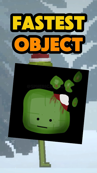 What’s the fastest object in Melon Playground?