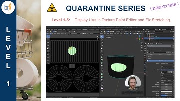 Display UVs in Texture Paint and Fix Stretching | Quarantine Series 1-5