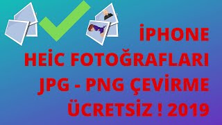 iPhone Heic Dosyasını Jpg Çevirme Programı. Ücretsiz!