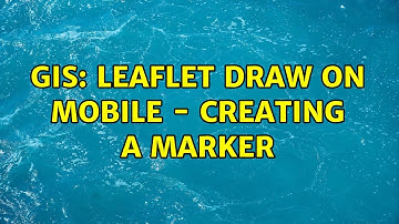 GIS: Leaflet Draw on Mobile - creating a marker