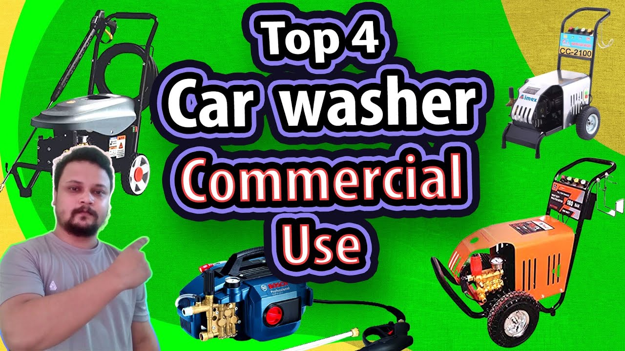 Top 4 Best Car Washer For Commercial Use In India [2022] Pressure