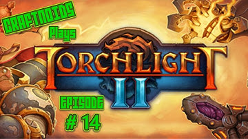 Torchlight 2 - Coop with Jonp and Dingham - Episode 14 - Pirates!