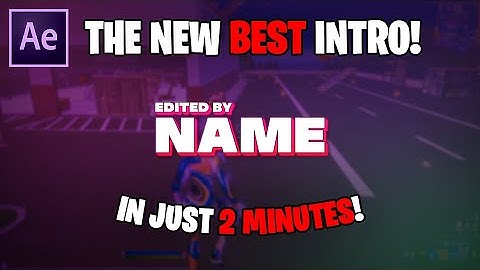 THE NEW *BEST* EDITED BY INTRO FOR HIGHLIGHT VIDEOS! - INTRO LIKE YARN, LMGK, OREO, NUMBY