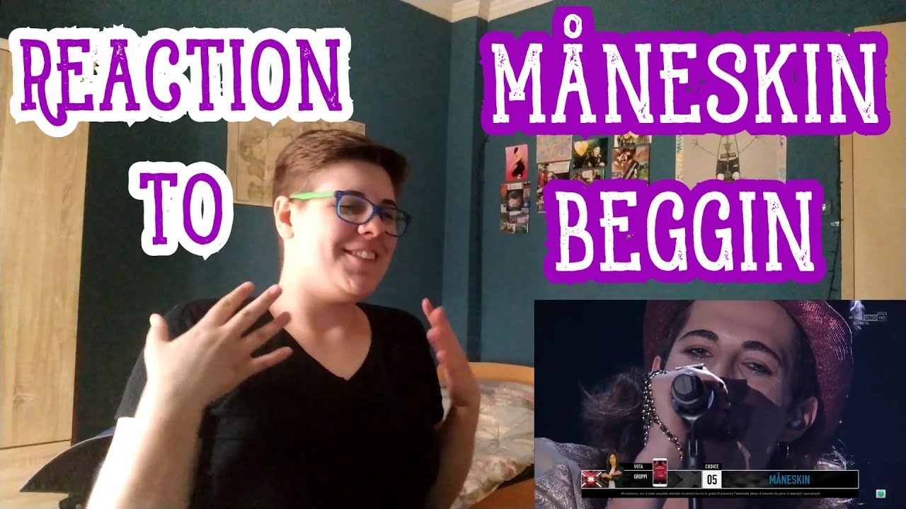 REACTION TO MÅNESKIN - BEGGIN (LIVE)