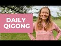 Daily Qigong Routine For Flexibility and Balance