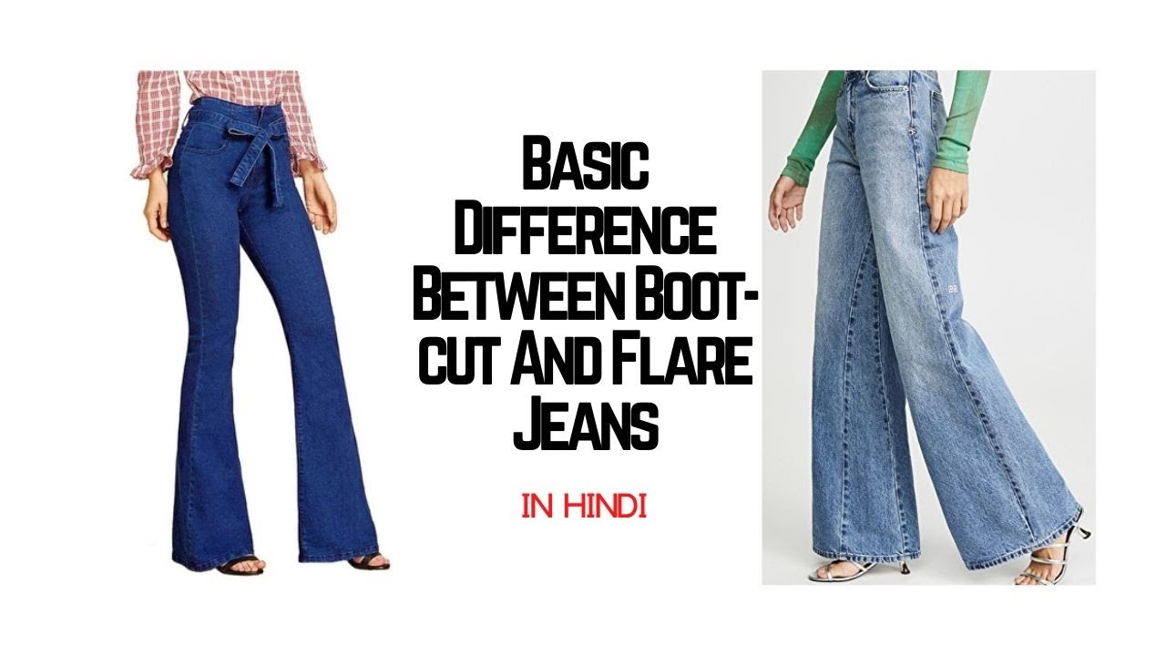 What Is Boot Cut Jeans And Flare Jeans