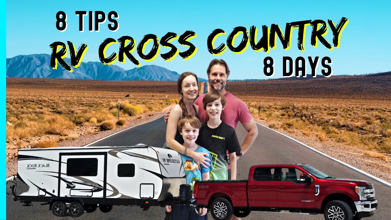 8 RV CROSS COUNTRY ROAD TRIP TIPS Reset Your Journey's Mad Dash East
