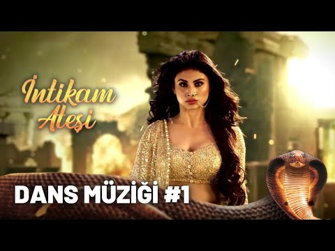 İntikam Ateşi | Naagin | Dans Müziği 1#