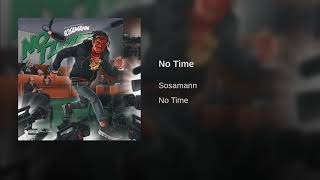 Sosamann - No Time