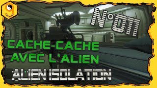 Alien Isolation - L'intégrale - Episode 011 - Cache-Cache avec l'Alien - TX 9000 - 60IPS
