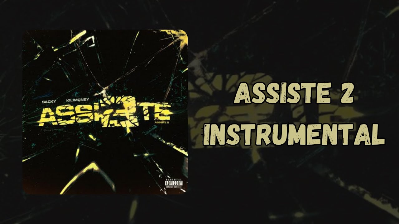 Sacky, Kilimoney - ASSISTE 2 (INSTRUMENTAL)