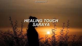 Saraya - Healing Touch (Sub Español)