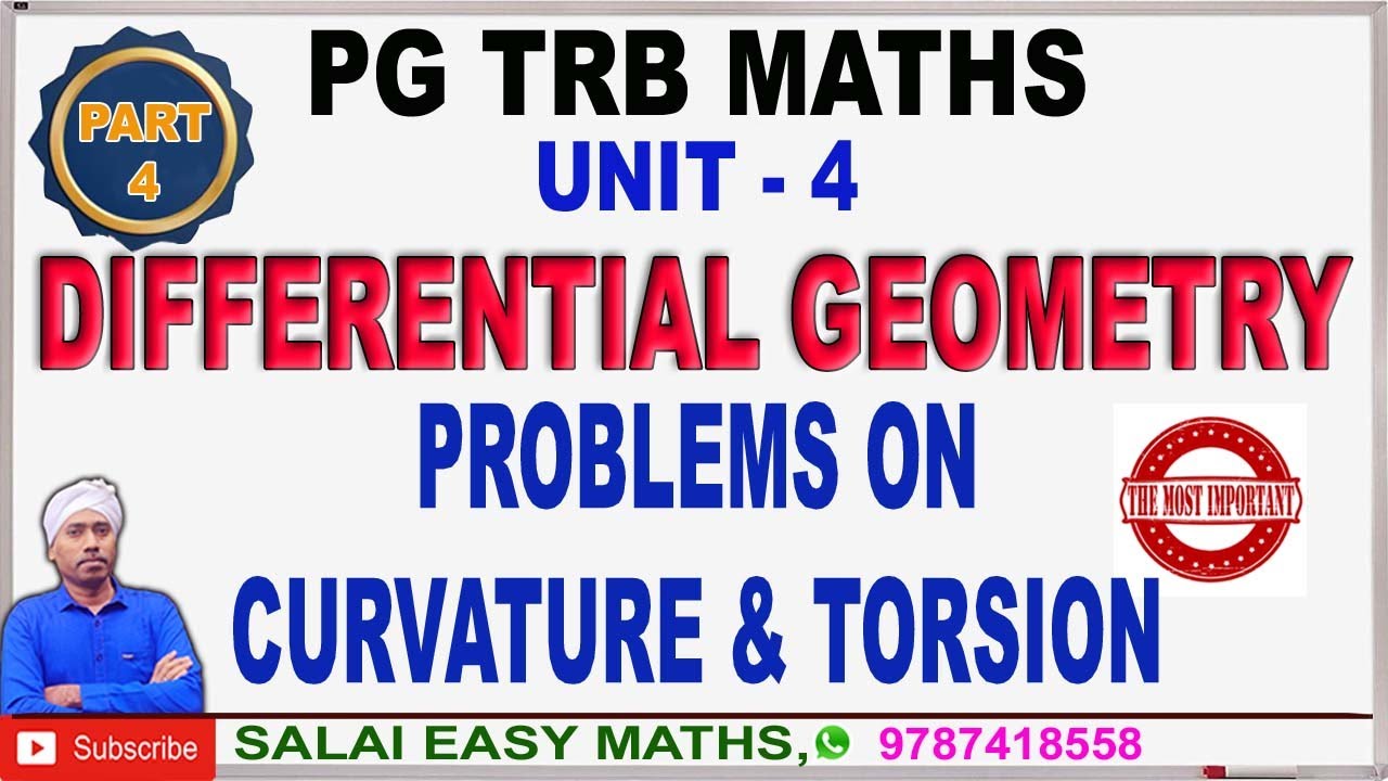 PG TRB MATHS | UNIT 4 | DIFFERENTIAL GEOMETRY | PART 4 | PROBLEMS ON CURVATURE & TORSION | SOLVED
