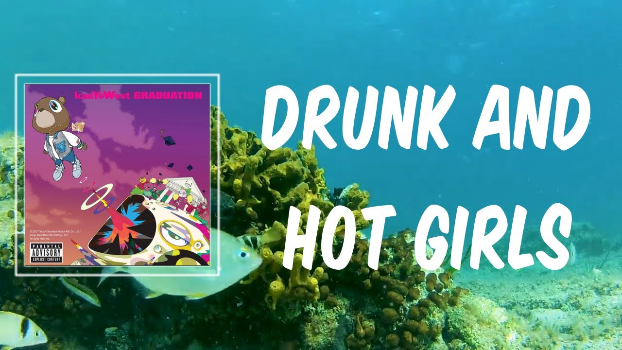 Drunk Hot Girls Lyrics