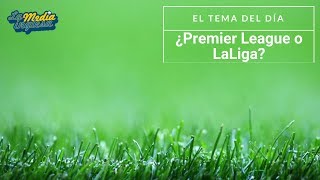 Thumbnail image for PREMIER LEAGUE VS LALIGA, ¿CUÁL ES MEJOR? (11º-20º)