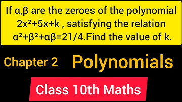 Find the value of k class 10 chapter 2 polynomials