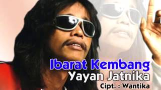 LAGU POP SUNDA IBARAT KEMBANG - YAYAN JATNIKA ( OFFICIAL VIDEO MUSIC)