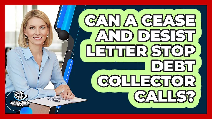Can a Cease and Desist Letter Stop Debt Collector Calls?