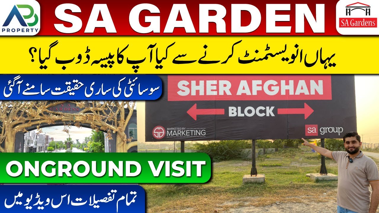 SA Gardens Sher Afghan Block 2025 🏗️ | On-Ground Progress & Block-Wise Status Revealed